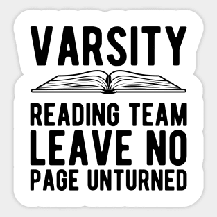 Reader - Varsity reading team leave no page unturned Sticker